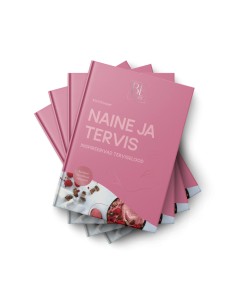 Be More raamat Naine ja tervis | Naiste tervise teejuht 2